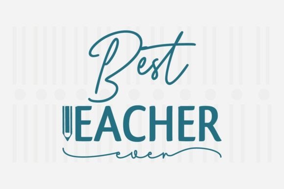 Best Teacher Ever SVG Quotes: An Embroidery Review