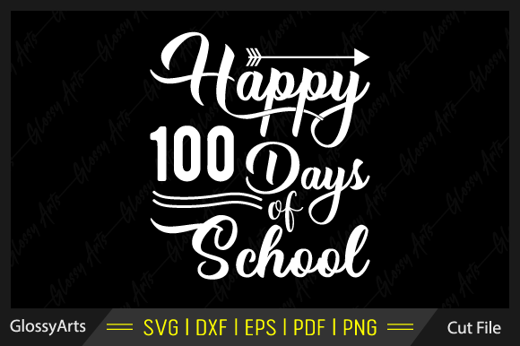 Happy 100 Days of School SVG: An Embroidery Review