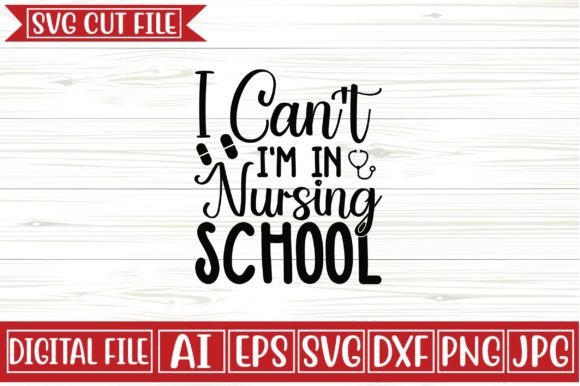 I Can't I'm in Nursing School SVG: A Stitch Review