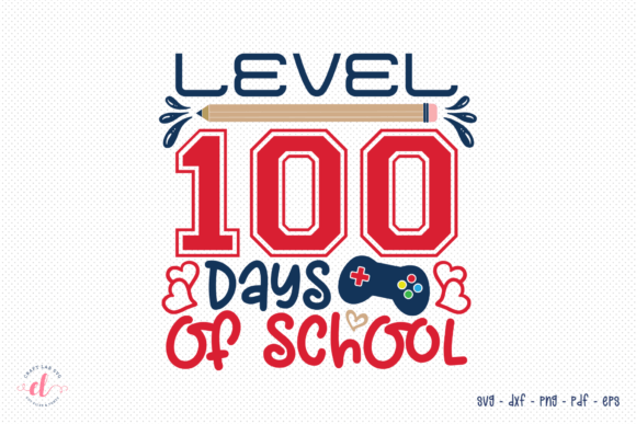 Level 100 Days of School SVG: A Stitch Test Review