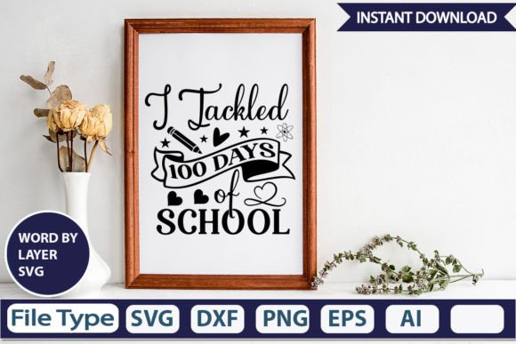 Reviewing I Tackled 100 Days of School SVG