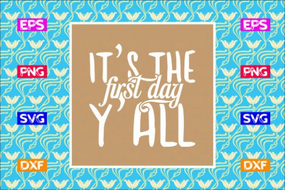 School Svg Design: First Day Y’all Review