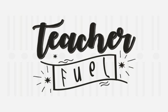 Teacher Fuel SVG Quotes: An Embroidery Review