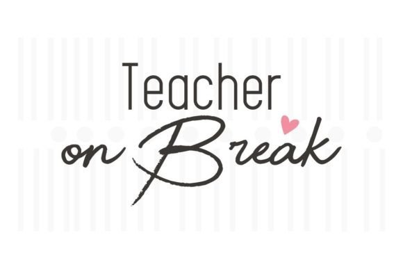 Teacher on Break SVG: A Designer’s Embroidery Review