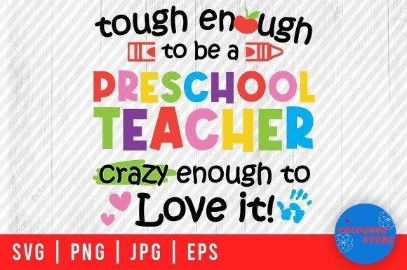Tough Enough to Be Preschool Teacher SVG Review